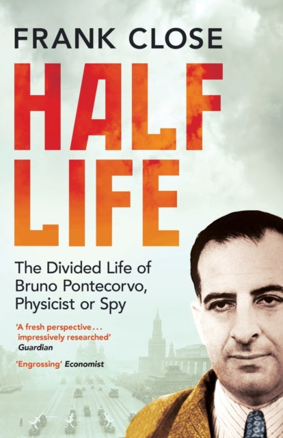 Book cover of: Half Life. By: Frank Close