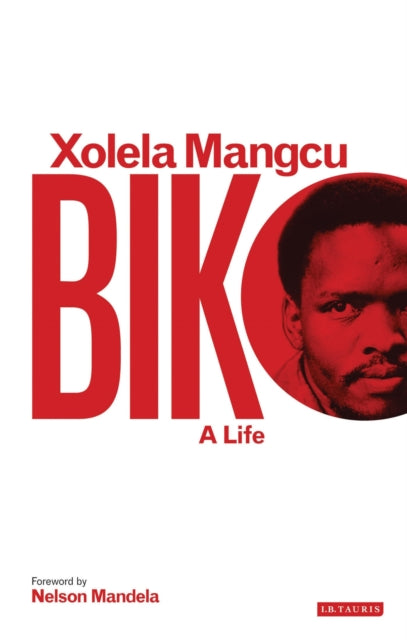 Book cover of: Biko. By: Xolela Mangcu