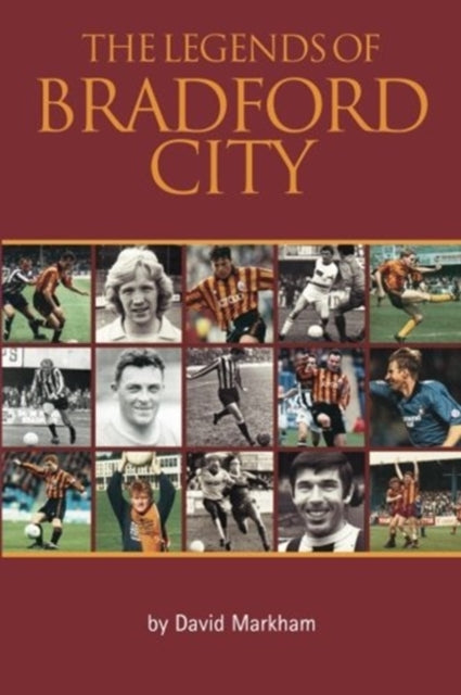 Book cover of: Legends of Bradford City