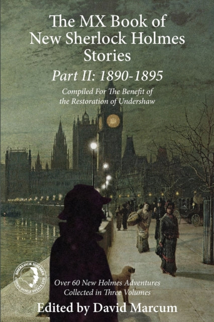 Book cover of: Mx Book of New Sherlock Holmes Stories Part II: 1890 to 1895. By: David Marcum