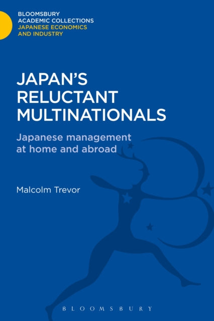 Japan's Reluctant Multinationals