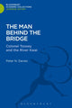 Book cover of: Man Behind the Bridge. By: Peter N. Davies