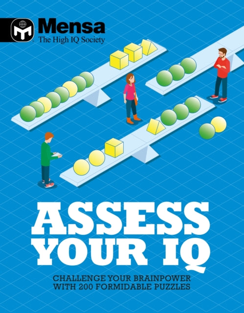 Book cover of: Mensa: Assess Your IQ. By: Mensa Staff