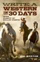 Book cover of: Write a Western in 30 Days – with plenty of bullet–points!