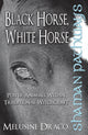 Book cover of: Shaman Pathways - Black Horse, White Horse. By: Melusine Draco