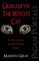Pagan Portals – Grimalkyn: The Witch`s Cat – Power Animals in Traditional Magic