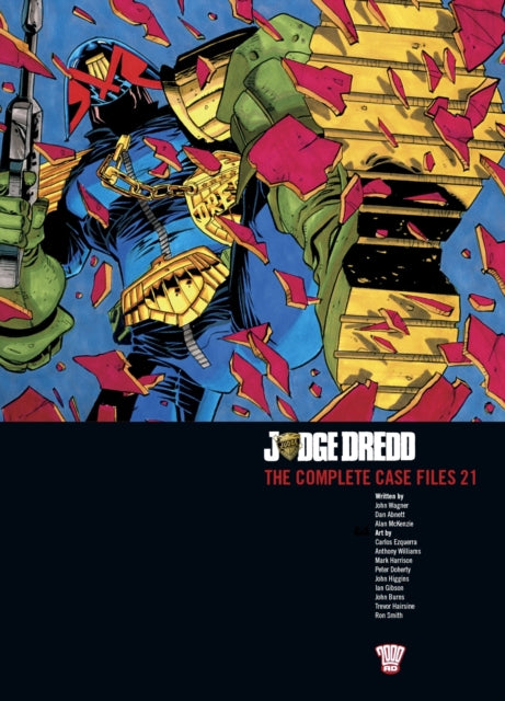 Book cover of: Judge Dredd: The Complete Case Files 21. By: John Wagner