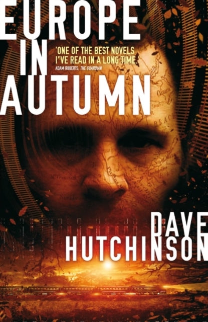 Book cover of: Europe in Autumn. By: Dave Hutchinson