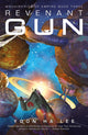 Book cover of: Revenant Gun. By: Yoon Ha Lee