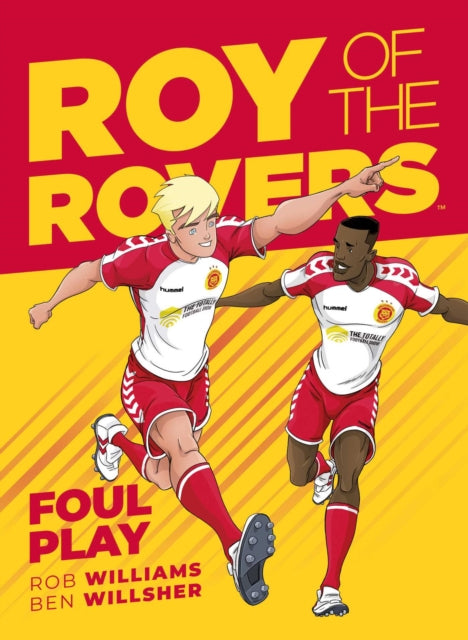 Roy of the Rovers: Foul Play 9781781086698 Rob Williams