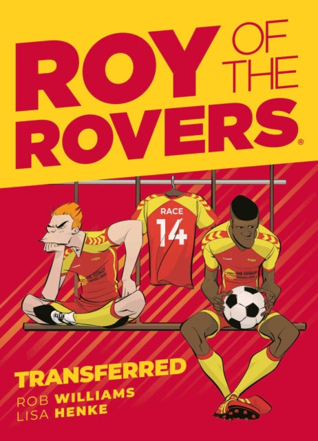 Book cover of: Roy of the Rovers: Transferred. By: Rob Williams