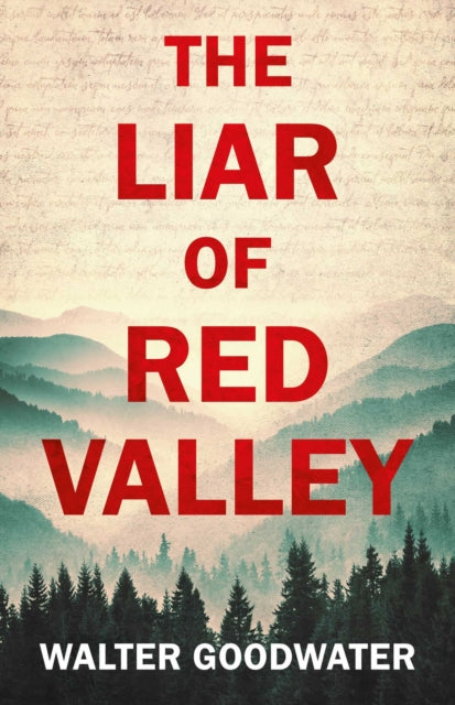 Liar of Red Valley 9781781089118 Walter Goodwater