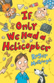 Book cover of: If Only We Had a Helicopter. By: Roger McGough
