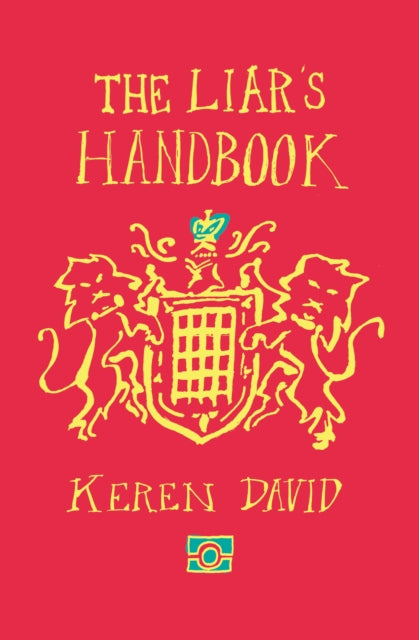 Book cover of: Liar's Handbook. By: Keren David