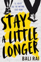 Book cover of: Stay A Little Longer. By: Bali Rai