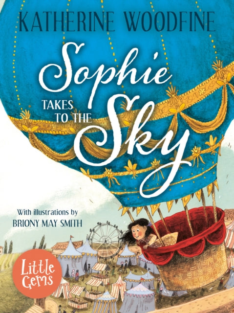 Sophie Takes to the Sky 9781781128718 Katherine Woodfine