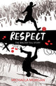 Respect, The Walter Tull Story 9781781129142 Michaela Morgan