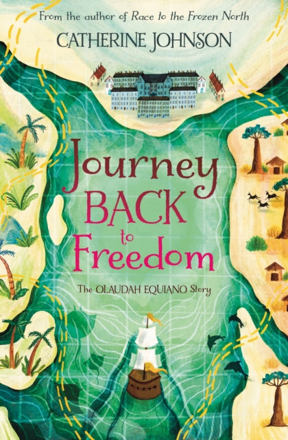 Journey Back to Freedom, The Olaudah Equiano Story