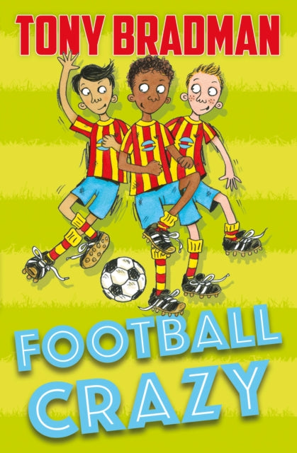 Book cover of: Football Crazy. By: Tony Bradman