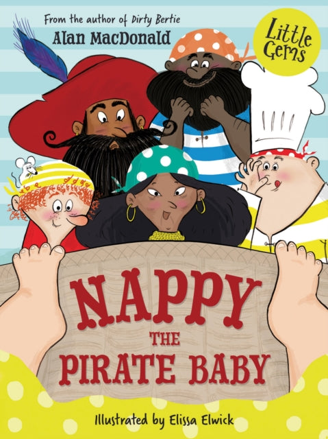 Book cover of: Nappy the Pirate Baby. By: Alan MacDonald