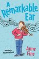 Book cover of: Remarkable Ear. By: Anne Fine