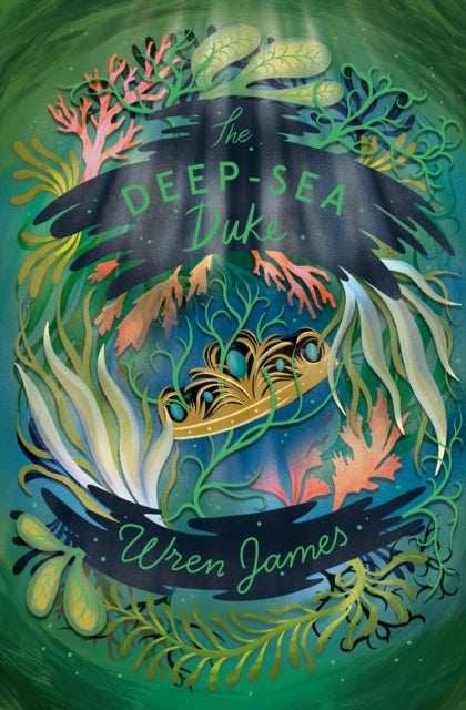Book cover of: Deep-Sea Duke. By: Lauren James