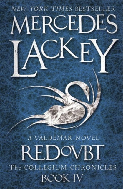 Book cover of: Collegium Chronicles, Vol. 4 - Redoubt. By: Mercedes Lackey