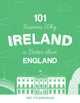 Book cover of: 101 Reasons Why Ireland Is Better Than England. By: Pat Fitzpatrick