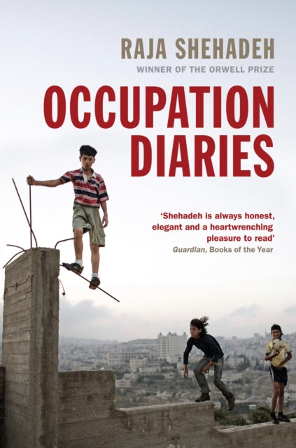 Book cover of: Occupation Diaries. By: Raja Shehadeh