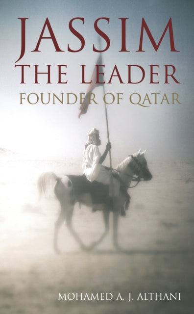 Book cover of: Jassim the Leader. By: Mohamed A. J. Althani