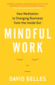 Book cover of: Mindful Work. By: David Gelles