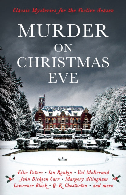 Murder On Christmas Eve, Classic Mysteries for the Festive Season 9781781259184 Various