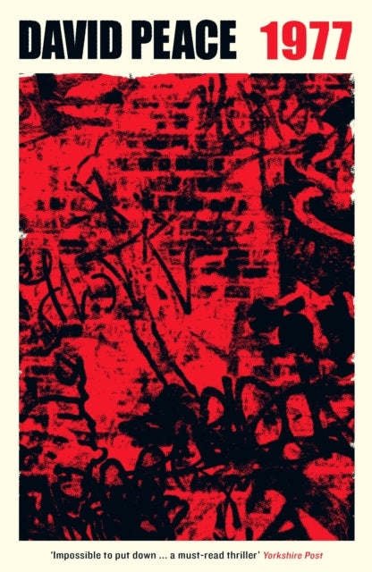 Book cover of: Red Riding Nineteen Seventy Seven. By: David Peace