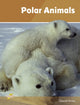 Book cover of: Polar Animals. By: David Orme