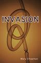Book cover of: Invasion. By: Mary Chapman