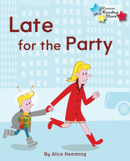 Book cover of: Late for the Party. By: Alice Hemming
