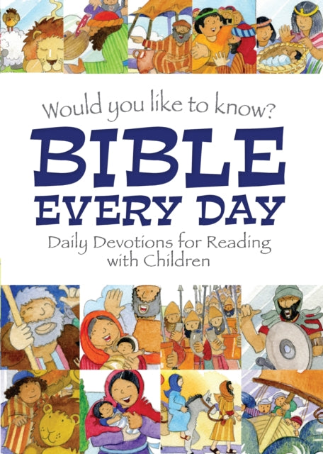 Book cover of: Would you like to know Bible Every Day. By: Eira Reeves