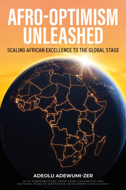 Book cover of: Afro-Optimism Unleashed