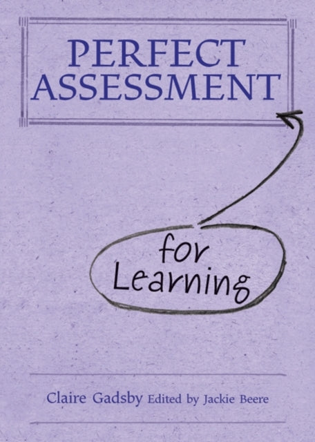 Book cover of: Perfect Assessment (for Learning)