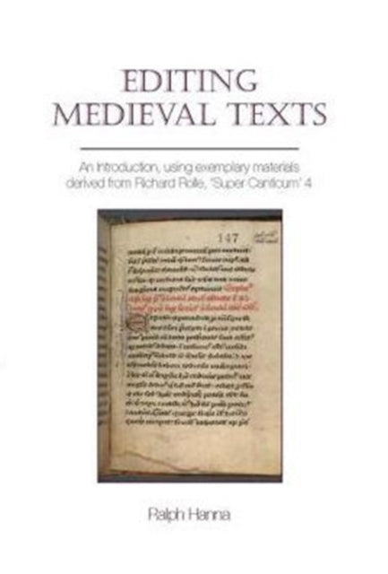 Book cover of: Editing Medieval Texts. By: Ralph Hanna