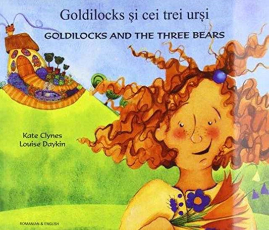 Book cover of: Goldilocks & the Three Bears in Romanian & English