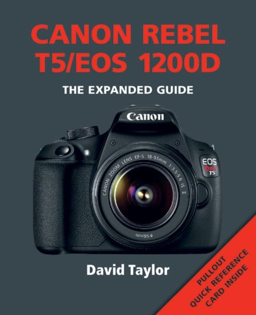 Book cover of: Canon Rebel T5/EOS 1200D. By: David Taylor