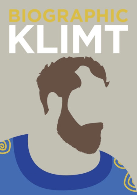 Book cover of: Biographic: Klimt. By: Viv Croot