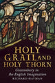 Book cover of: Holy Grail and Holy Thorn. By: Richard Hayman