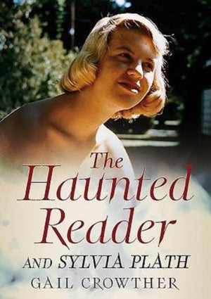Haunted Reader and Sylvia Plath