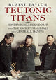 Book cover of: Teutonic Titans. By: Blaine Taylor