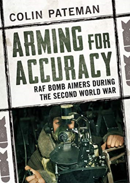 Book cover of: Arming for Accuracy. By: Colin Pateman