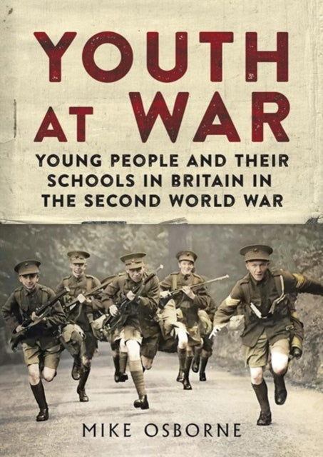 Book cover of: Youth at War. By: Mike Osborne