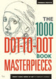 1000 Dot-to-Dot Book: Masterpieces