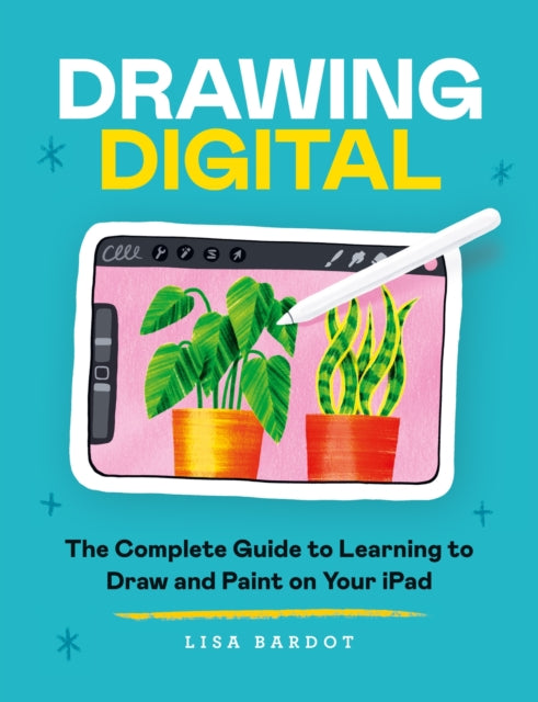 Book cover of: Drawing Digital. By: Lisa Bardot